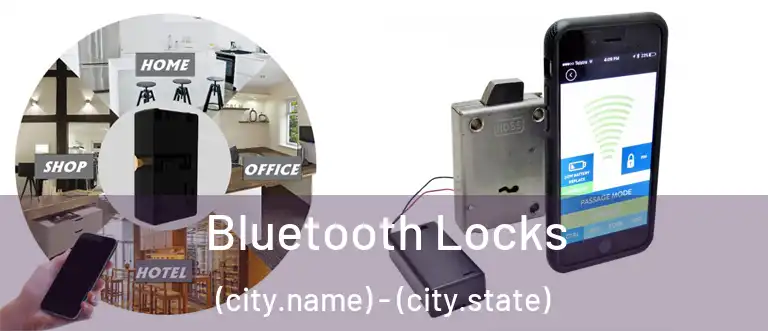 Bluetooth Locks (city.name) - (city.state)